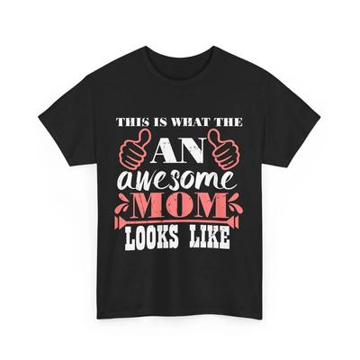 Mommy T Shirt This Is What An Awesome Mom Looks Like Mother's Day