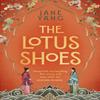Die Lotus-Schuhe von Jane Yang Gebundenes Buch 9781408730300