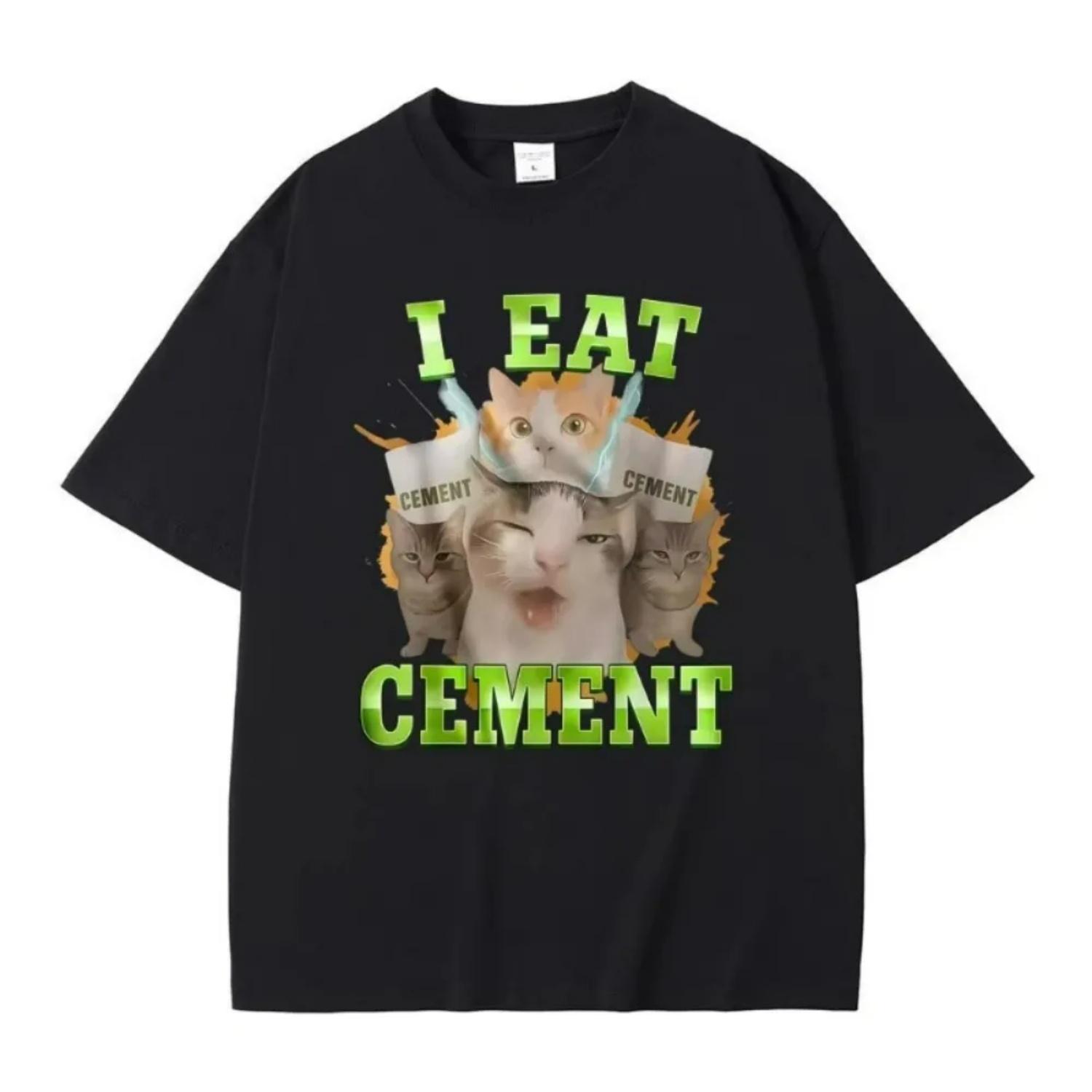 

I Eat Cement Funny Cat Meme T-shirt Stupid Ugly Cats Printed T-shirts Men Women Casual Vintage Oversized Short Sleeve T Shirts S чёрный