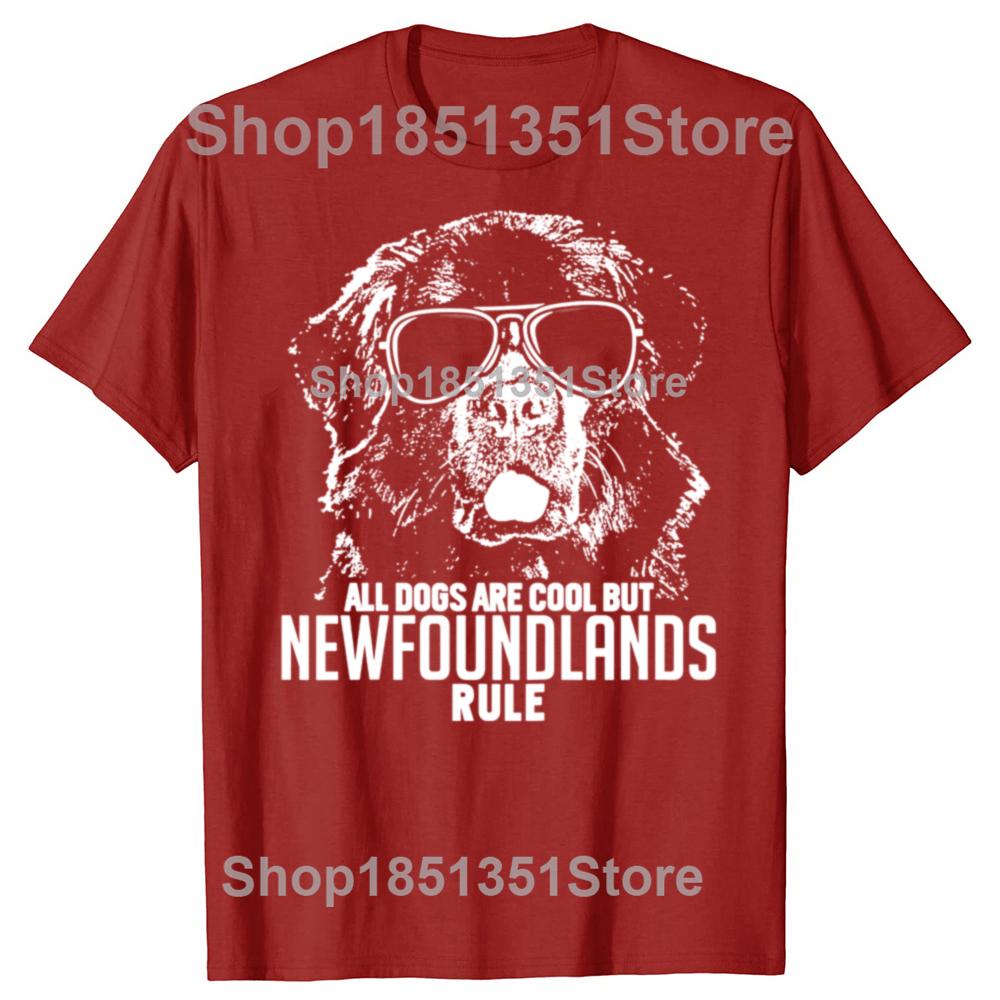 

Dogs Are Cool But Newfoundlands Rule T Shirts Graphic Cotton Streetwear Short Sleeve Birthday Gifts Summer Style Tshirt Men S