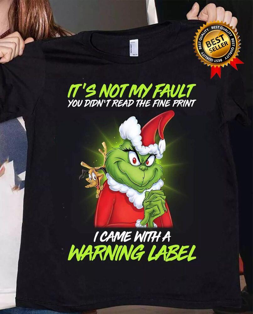 

HOT Grinch It s Not My Fault Present Christmas Shirt S
