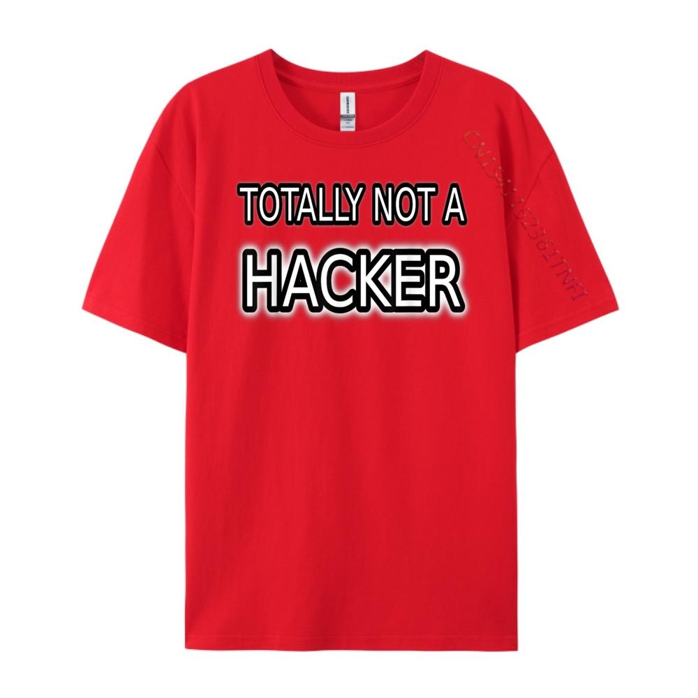 Totally Not A Hacker Computer Hacker Vintage T Shirts Christmas Big Size Harajuku S