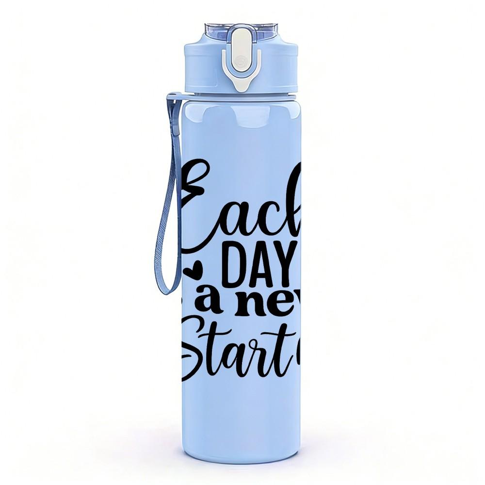 1PC Each Day Is A New Start Quote 750ml Color Plastic Sports Water Bottle Leakproof Flip Straw Lid Suitable for Sports Office Home Use