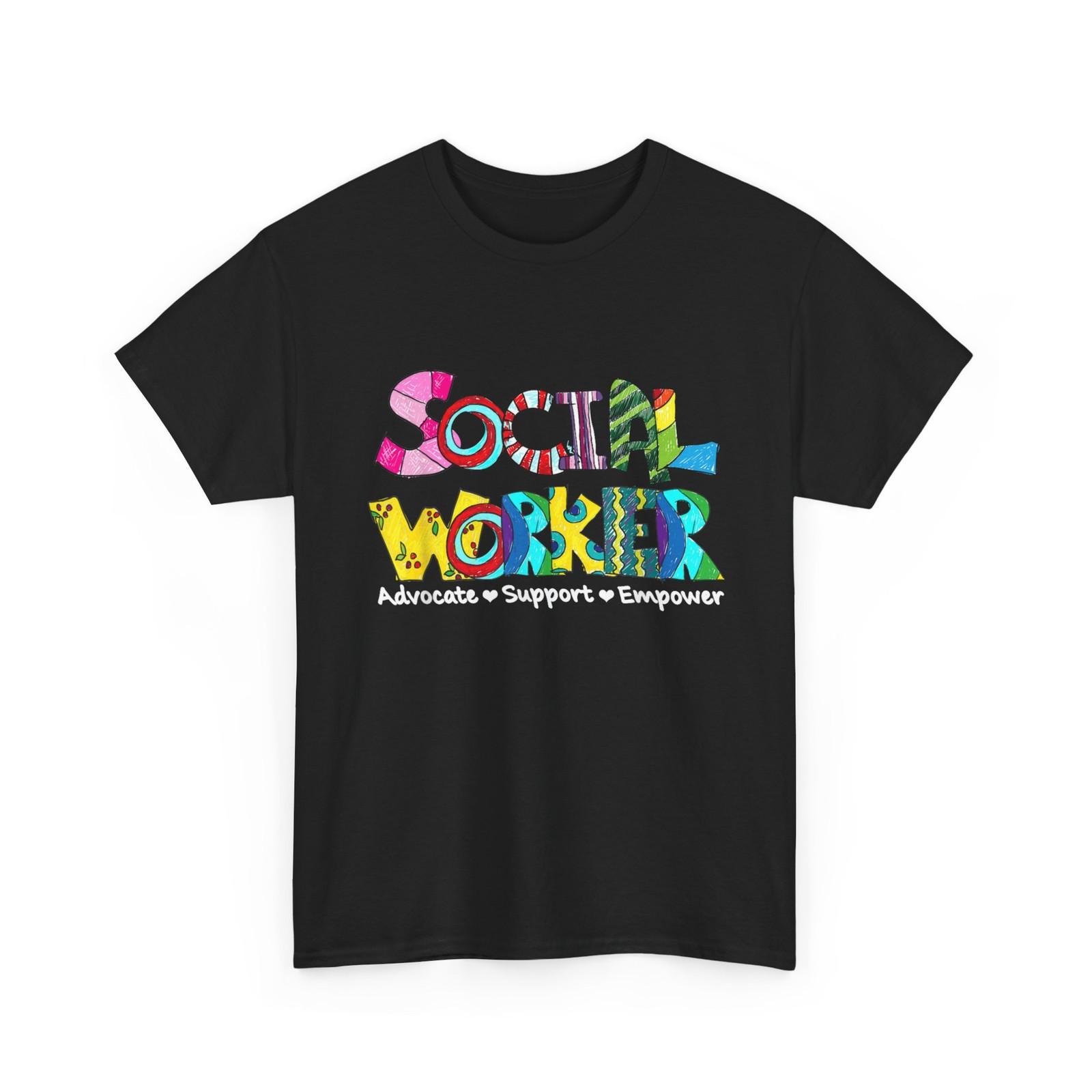 Social Work Month Shirt, Advocate Support and Empower Social Worker T-Shirt S