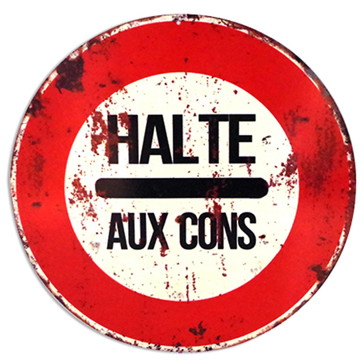 

Les Trésors De Lily [A0692] - Юмористический металлический знак Halte aux Cons винтажный красный белый - 30 см