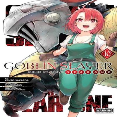 Goblin Slayer Side Story Year One Vol. 10 Manga by Shingo Adachi Paperback Book 9781975390303