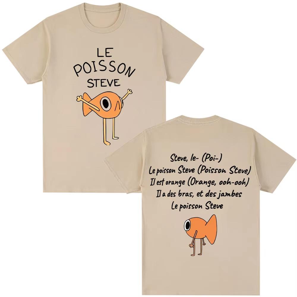 Le Poisson Steve Funny Golden Fish Meme T-shirt Men s Women Fashion Harajuku Humor Short Sleeve Oversized Cotton Casual T Shirts 2XL