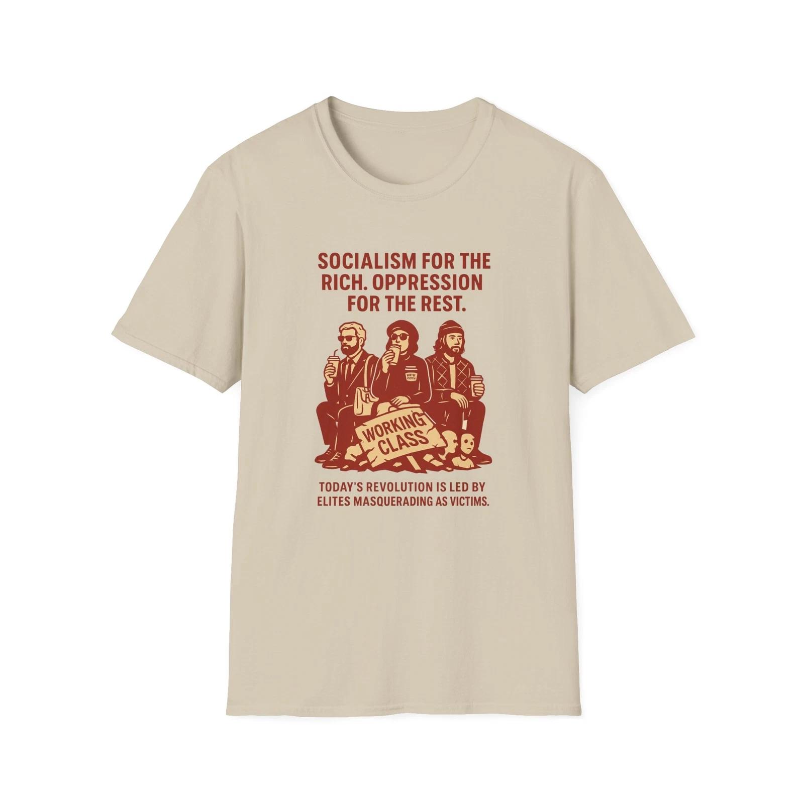 Socialism For the Rich Shirt, Political Activism Shirt, Patriotic Tee, Political XL