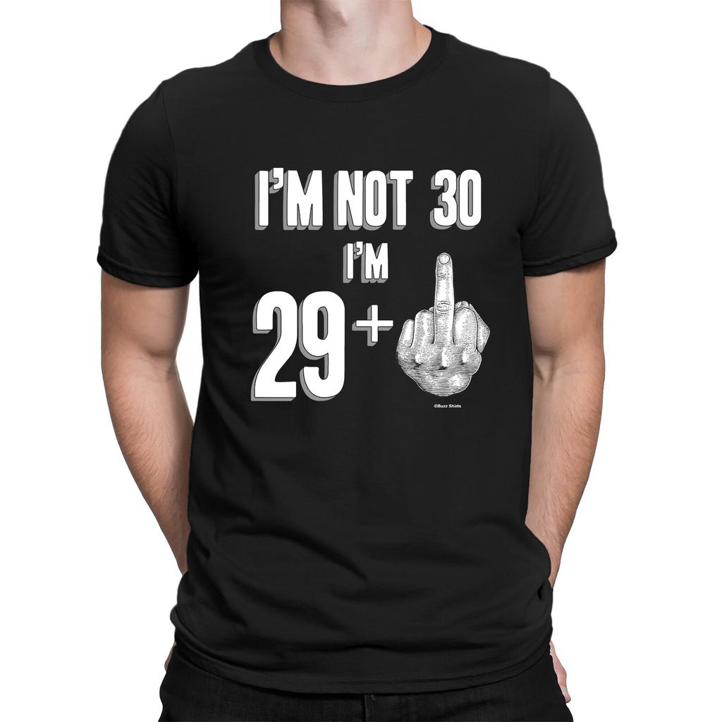 Mens 30th Birthday T-Shirt Mens Womens Tees Top NOT 30 IM 29 + 1 Middle Finger Joke Gift Eco
