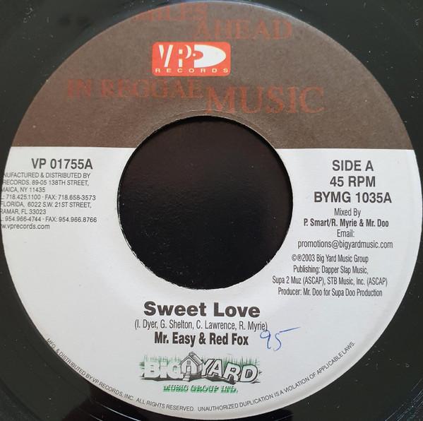 

7inch Record MR. EASY & RED FOX - Sweet Love VP01755 VP Records, Big 2003 US Reggae, Ska & Dub Used