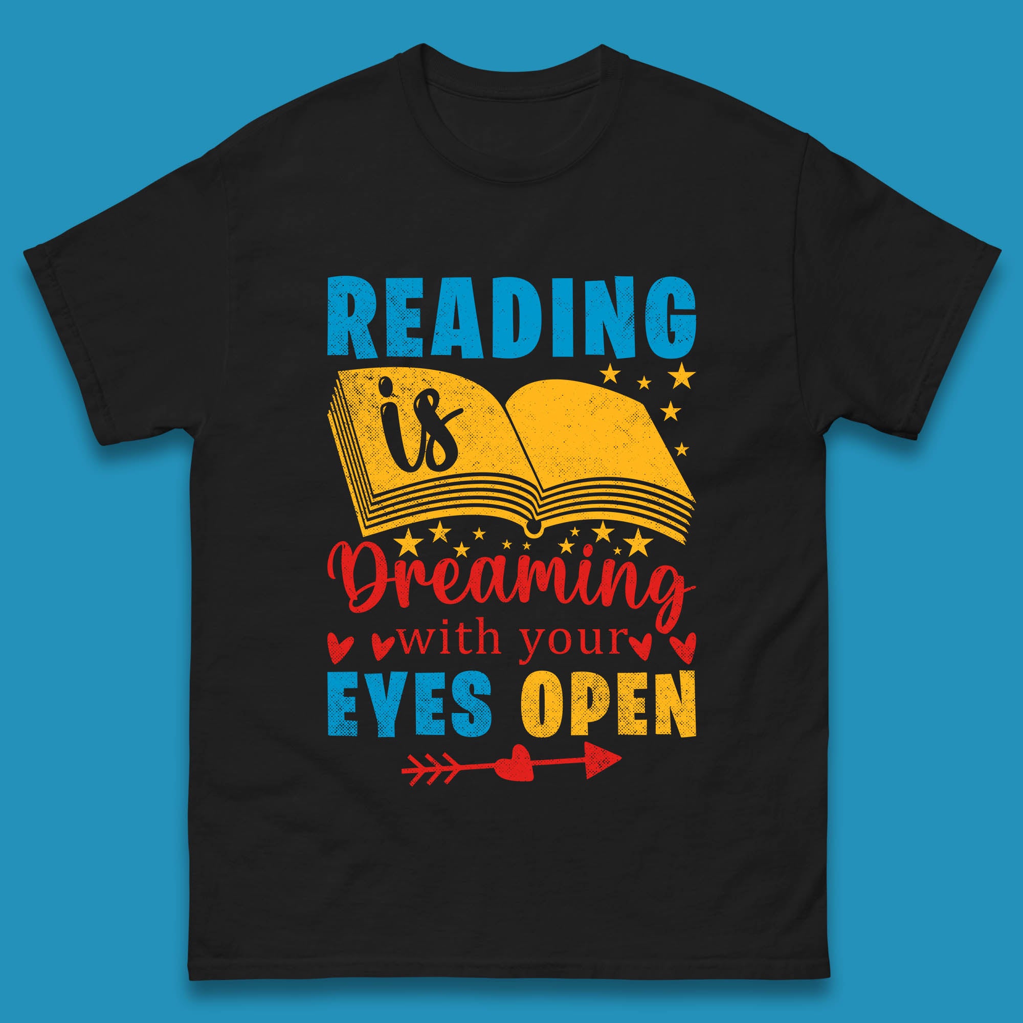 Reading Is Dreaming With Your Eyes Open Book Reading Saying Book Lover Quote Mens Tee Top XL