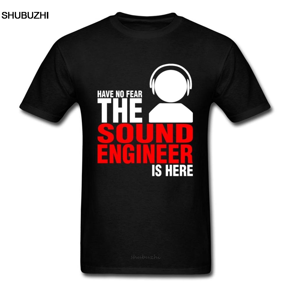 

DJ Top Men T Shirt Have No Fear Shirts Sound Engineer Tshirt Novelty Letter Clothes Black Tshirt Music Lover Gift Tees Funny S