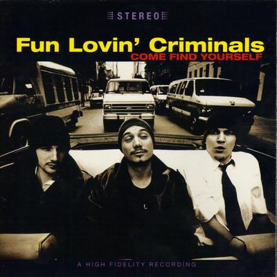 CD FUN LOVIN' CRIMINALS - Come Find Yourself 724383570324 EMI, Silver Spo 1996 US Rock Used