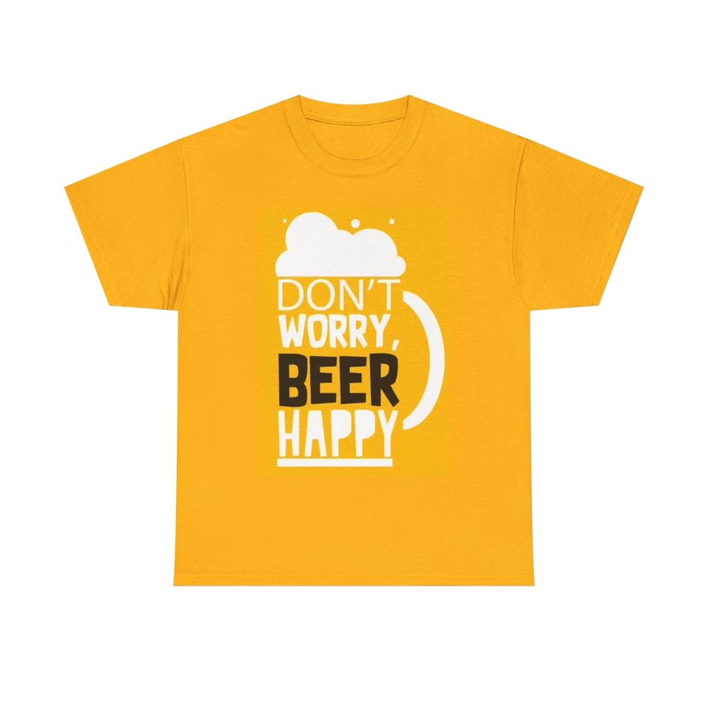 Men's and Women's T-shirts Dont Worry Beer Happy