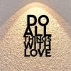 Metal Wall Art Sign Do What You Love Inspirational Home Office Decor Gift
