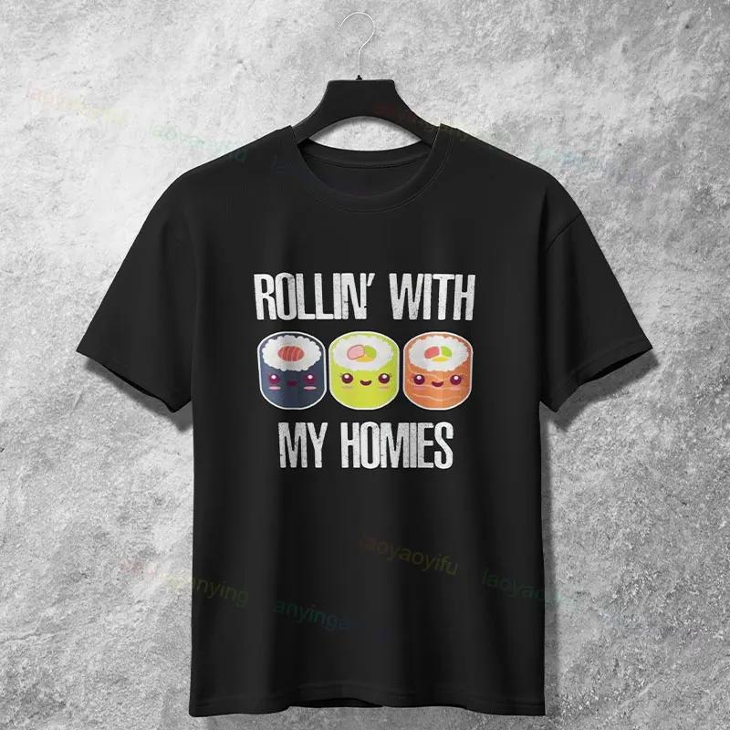 Rollin With My Homies Sushi Roll Cute Kawaii Graphic Tee Soft Cotton TShirt For Unisex S