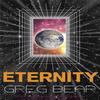 Eternity by Greg Bear Paperback Book 9780575096844