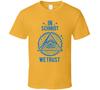 In Schmidt We Trust Nieuw Meisje T-shirt