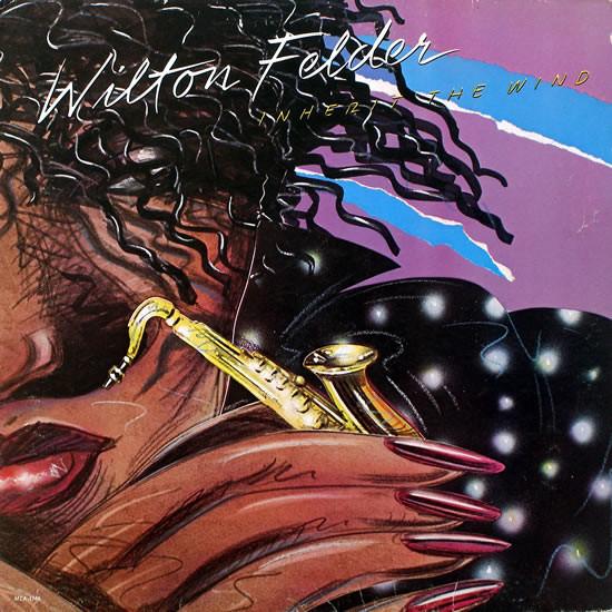 

Виниловая пластинка WILTON FELDER Inherit The Wind MCA5144 MCA 1980 США Джаз Б/у