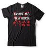 Trust Me I Am a Nurse T-shirt Funny Nursing Nurse Tee Shirt Halloween T-shirt
