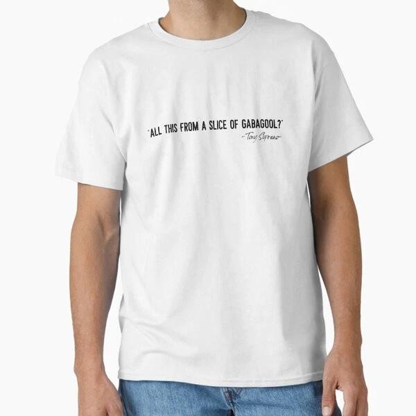 All This From A Slice Of Gabagool Classic TShi Made In UsaAus TShirt S2xl S