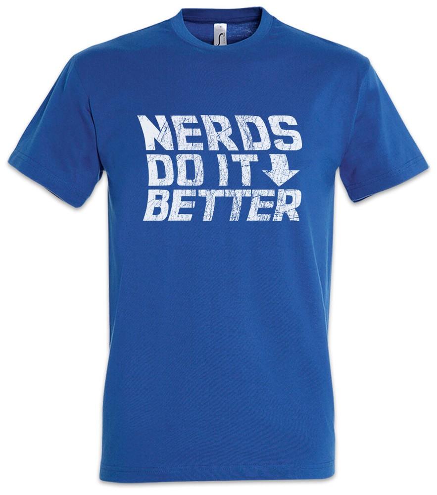 Nerds Do It Better T-Shirt Fun Geek Nerd Science Scientist Teacher Coder Math