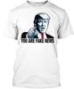 You Are Fake News 100% Cotton T-shirt Mens Tees Top Made In the USA T-Shirt Tee Top Unisex