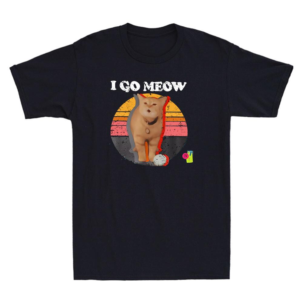 I Go Meow Funny Singing Cat Meme Humor Quote Vintage Unisexs Short Sleeve Tshirt
