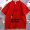 Funny Cat Graphic T Shirts Black Ca Saw Nothing Unisex Tshirt Harajuku Cotton Short Sleeve Tee Shirt Unisex Women Streetwear Clothing