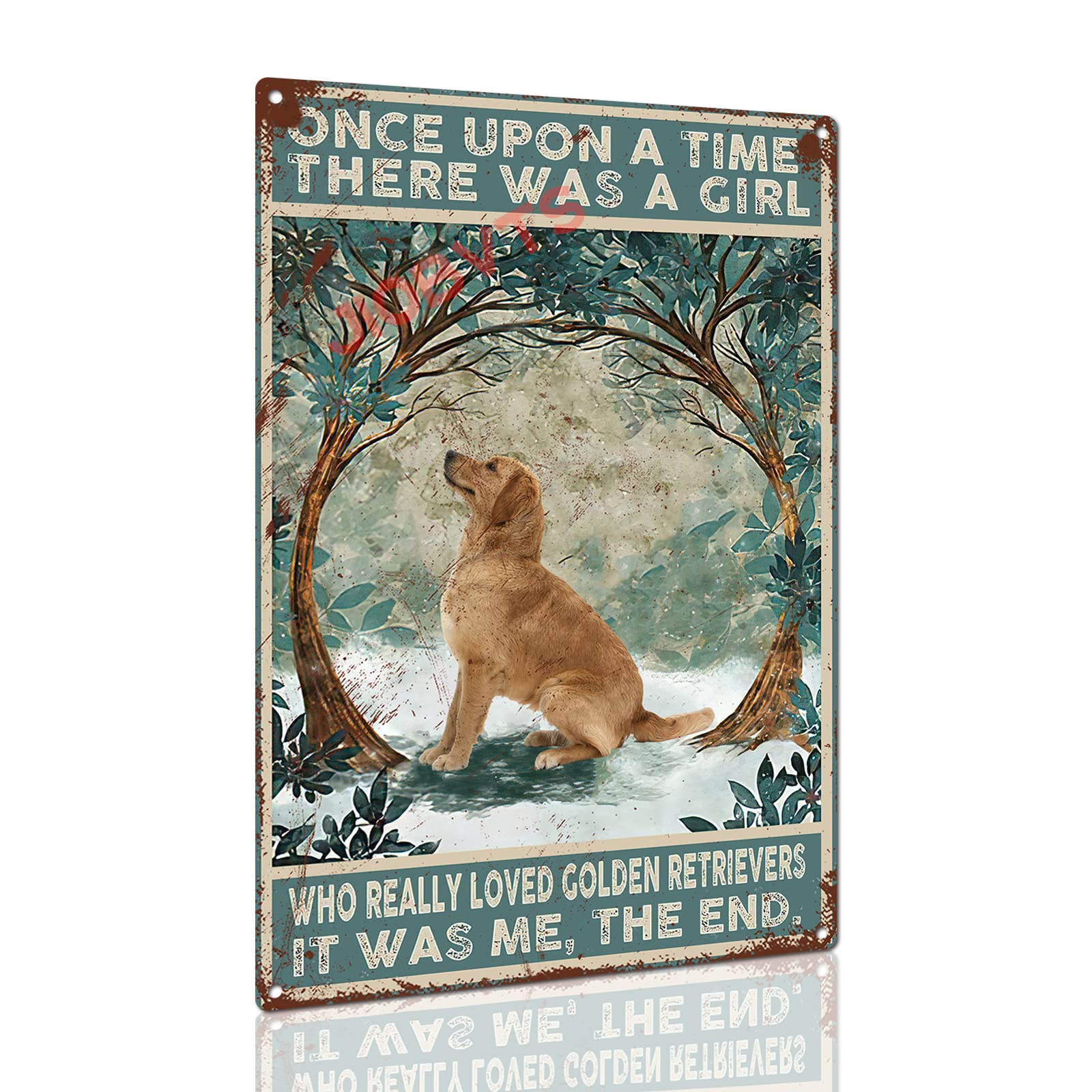 

Tin Sign Once Upon A Time There was A Girl Who Really Loved Golden Retrievers Poster Tin Signs Metal Bar Wall Plaque Decor Kitch 20x30cm（7.8x11.8inch）