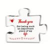 2D Flat "Thank You for Being an Important Piece of My Life" Acrylic Desktop Decoration, Heart Design, suitable for wall decoration, porch, room, villa