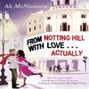 From Notting Hill With Love . . . Actually by Ali McNamara Paperback Book 9780751544954