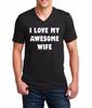V-neck I Love My Awesome Wife #2 T Shirt Anniversary Gift Wedding Honeymoon Tee