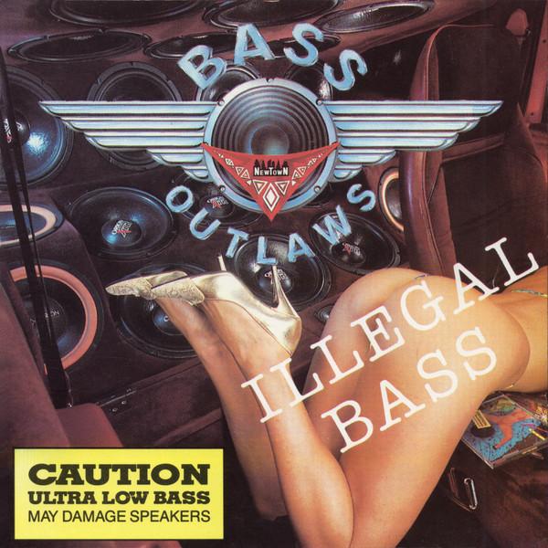 

CD BASS OUTLAWS - Illegal Bass NTN2210 Newtown Music 1992 US Dance & Electronica Used