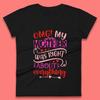 My Mother Was Right Womens T-Shirt Mens Tops Tees Unisex
