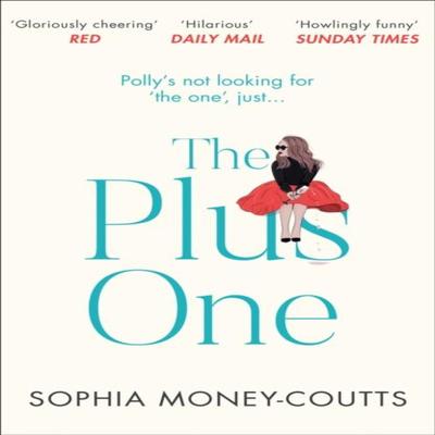The Plus One by Sophia MoneyCoutts Paperback Book 9780008288501