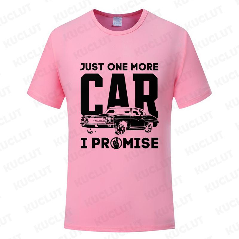 Just One More Car I Promise Shirt Funny Gift for Car Lovers T-Shirt Short-Sleeved T-Shirt Summer Men's New Fashion Street Tops