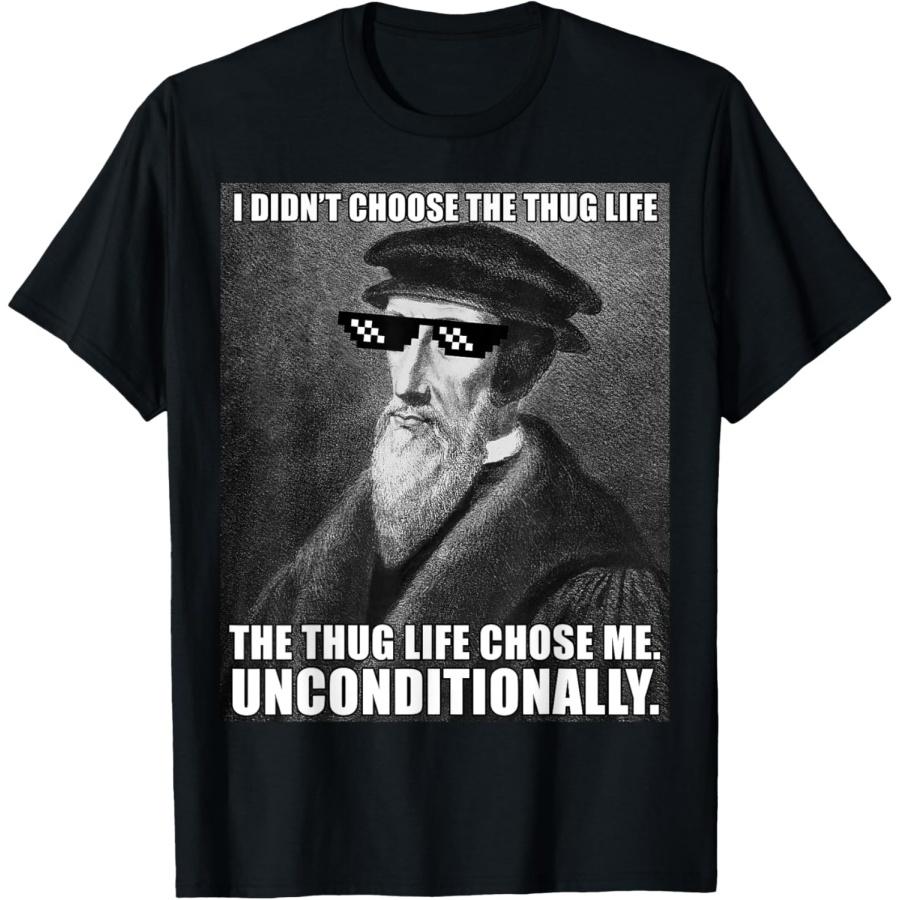 Джон Кальвин Thug Life Безусловный Смешной Теолог Футболка Футболка S