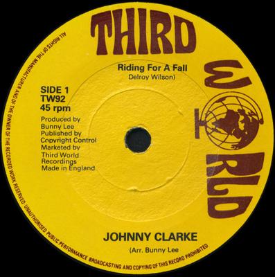 7inch Record JOHNNY CLARKE  CLINT EASTWOOD  Riding For A Fall TW92 Third World 1978 UK Reggae Ska  Dub Used