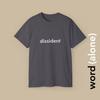 Dissident - Minimalist Single Word T-shirt