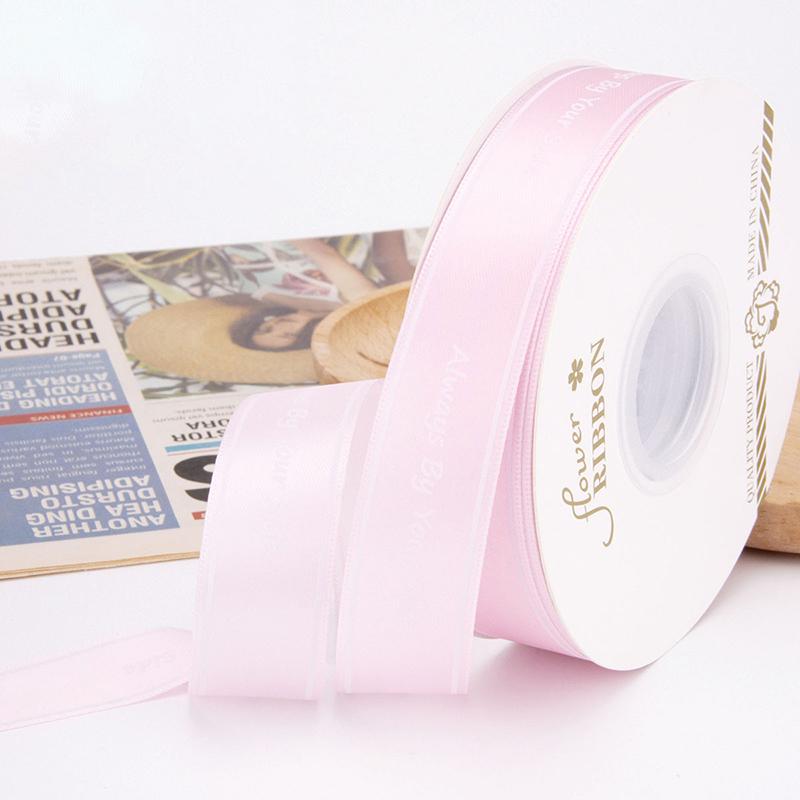 Polyester Letter Ribbon Always By Your Side Printed Ribbon For Flower Wedding Cake Gift Packaging High Quality Bouquet Ribbon