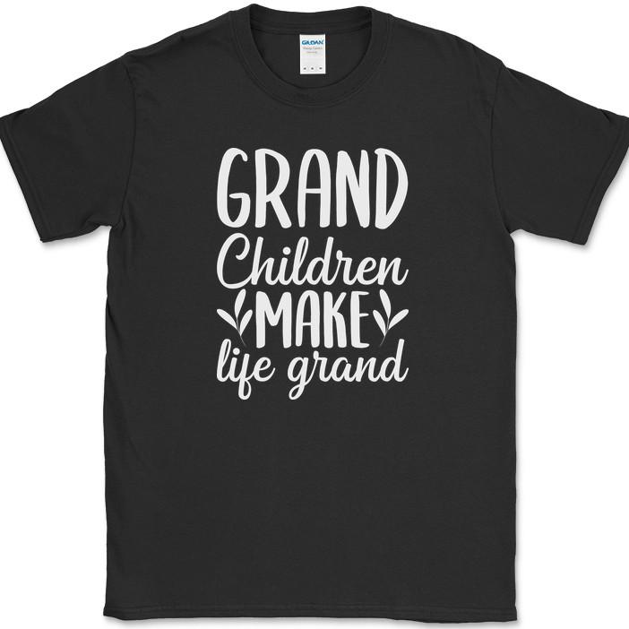 Grandchildren Make Life Grand T-Shirt Parents Grandma Grandpa Nana Papa Tee S