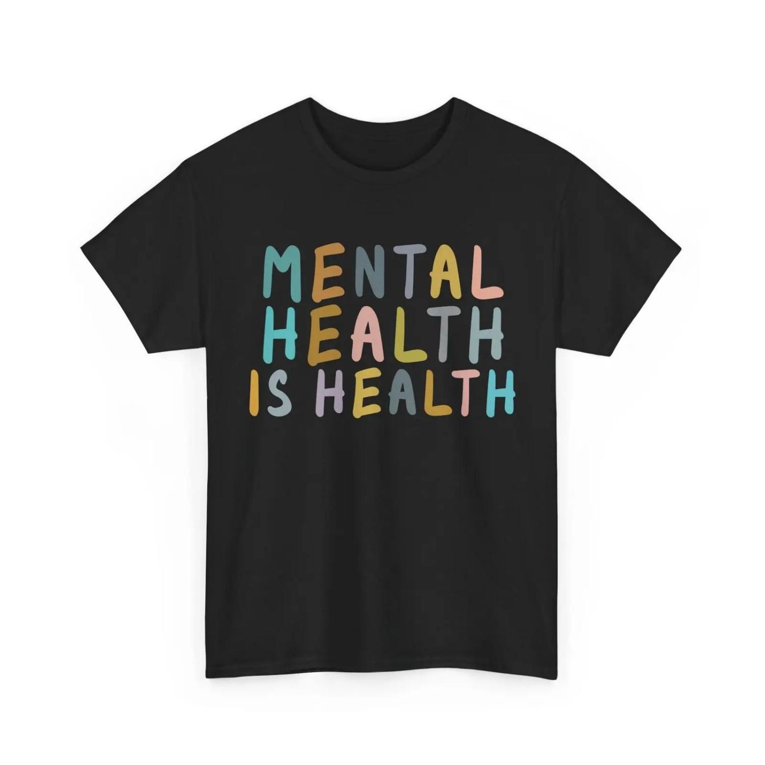 Mental Health Is T Shirt Awareness S чёрный
