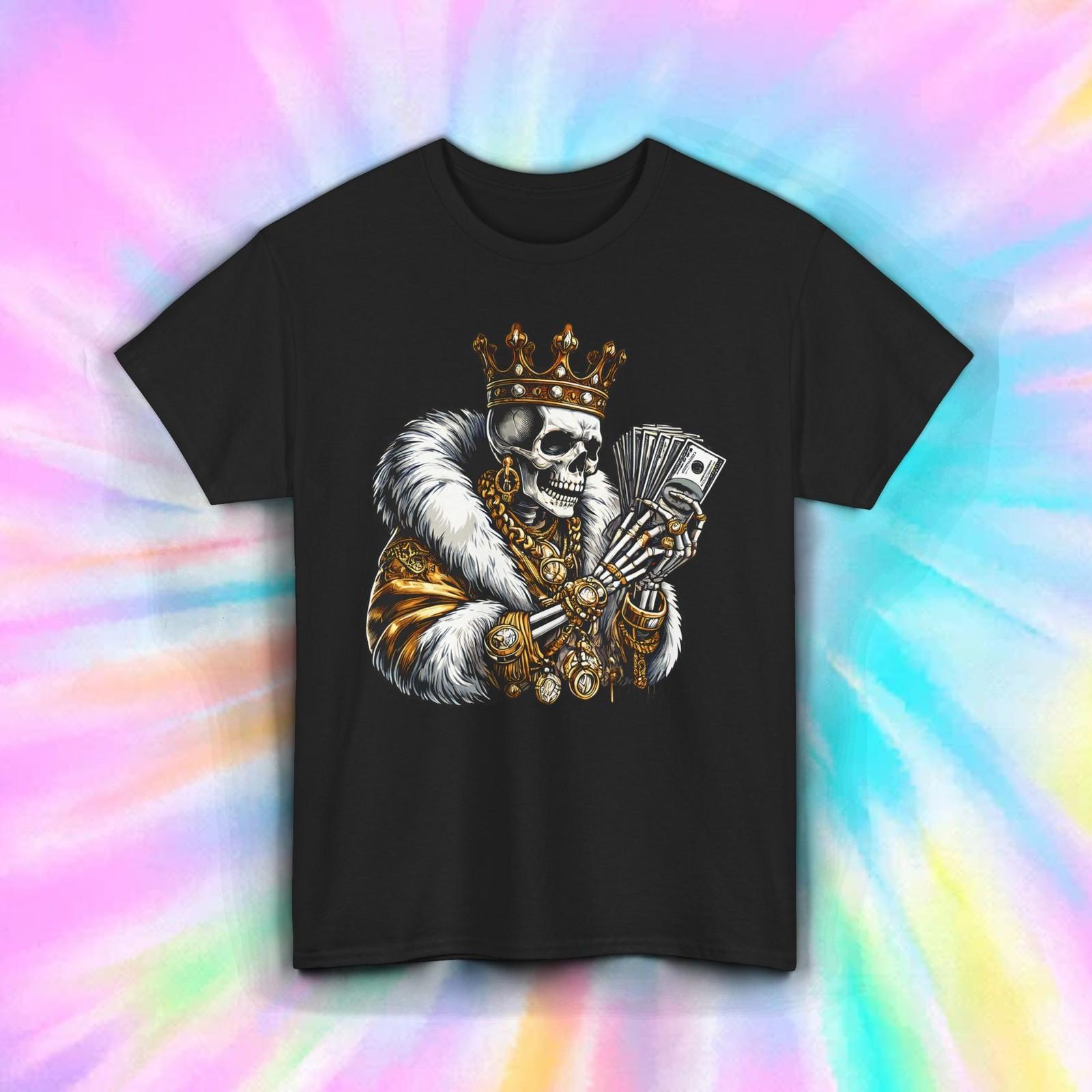 Skeleton Money King Shirt Funny Goth Rich Skull Tee S-5XL Streetwear Crown Cash S