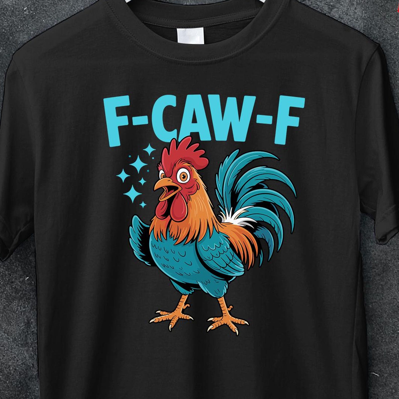 Funny Rooster Meme Shirt, Humorous Chicken F-CAW-F Shirt, Joke Farm Animal Graphic Tee, funny tee, Christmas Chicken T-Shirt, Birthday Gift 4XL