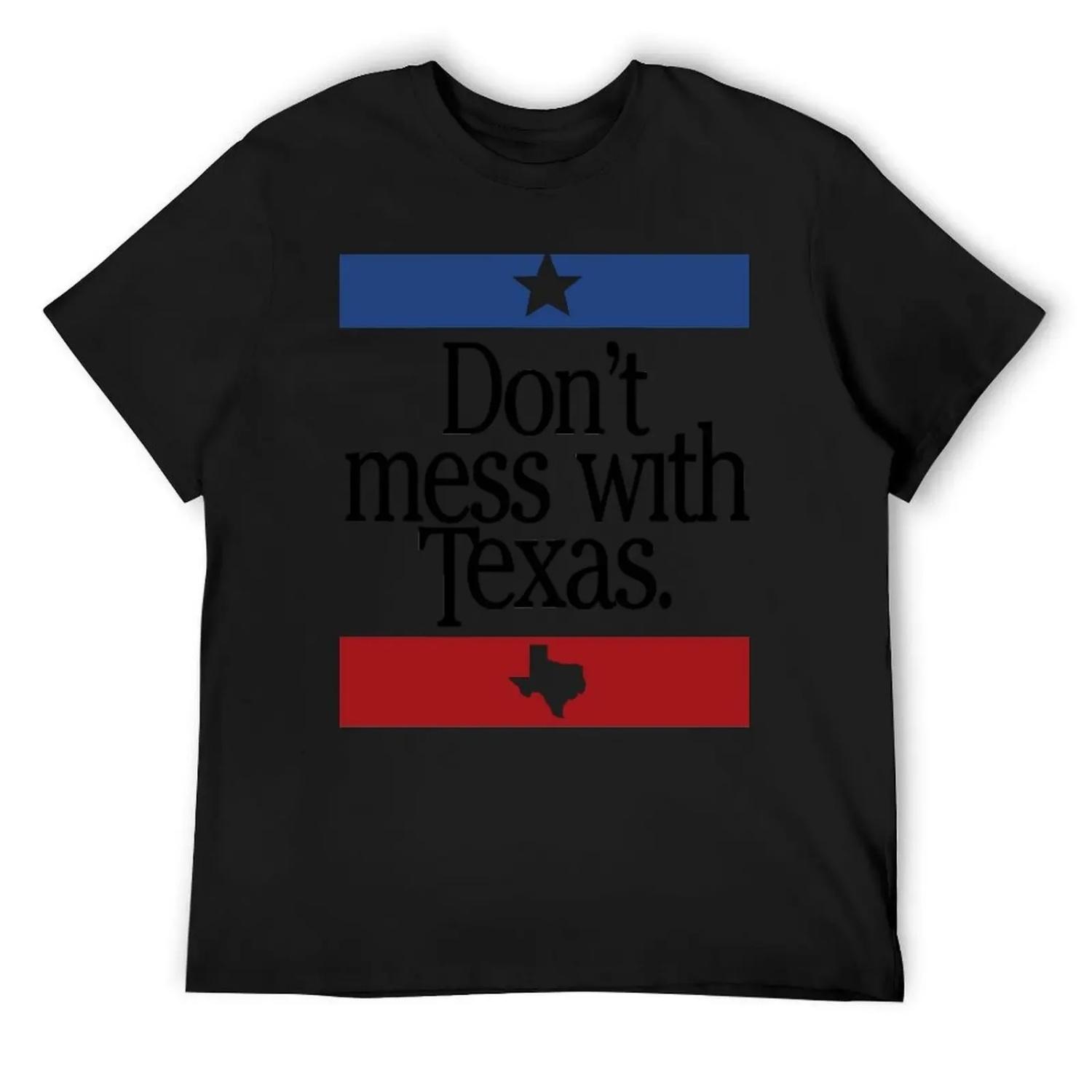 Don t Mess With Texas T-Shirt luxury designer rapper graphic tees tees mens t shirts top quality S