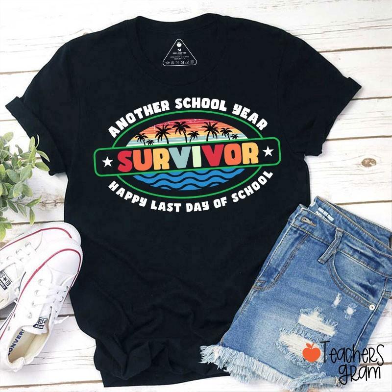 Another school year survivor happy last day of school teacher tshirt Unisex T-Shirt M