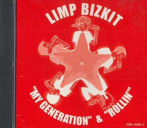 

CD LIMP BIZKIT - My Generation / Rollin INTR102002 FLIP US Rock Used