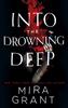 Into the Drowning Deep by Mira Grant Paperback Book 9780356508108