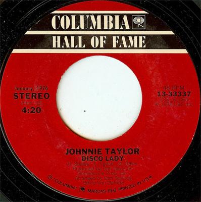 7inch Record JOHNNIE TAYLOR - Disco Lady / Love Is Better In The  1333337 Columbia US Soul/Funk Used